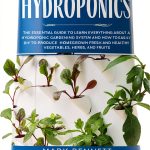 Southwest Gardening Guide: Hydroponic Tips by GreenThumb-0